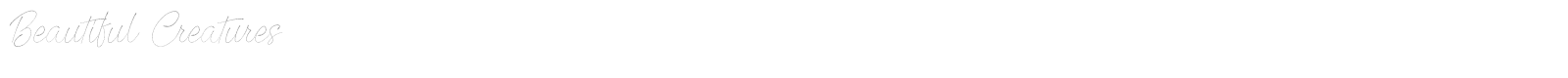 Beautiful Creatures font preview